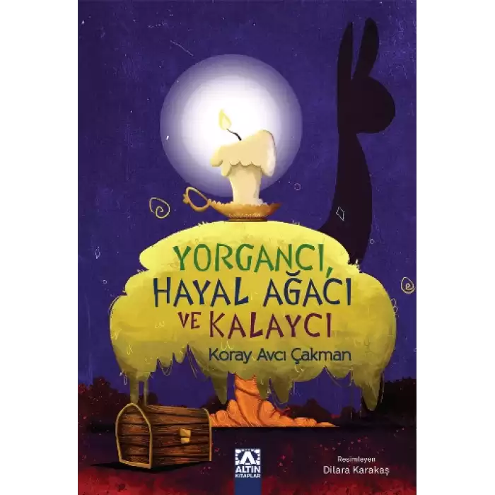 Yorgancı Hayal Ağacı Ve Kalaycı