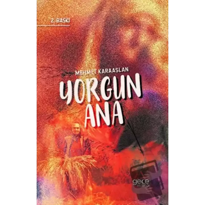 Yorgun Ana