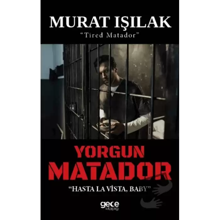 Yorgun Matador