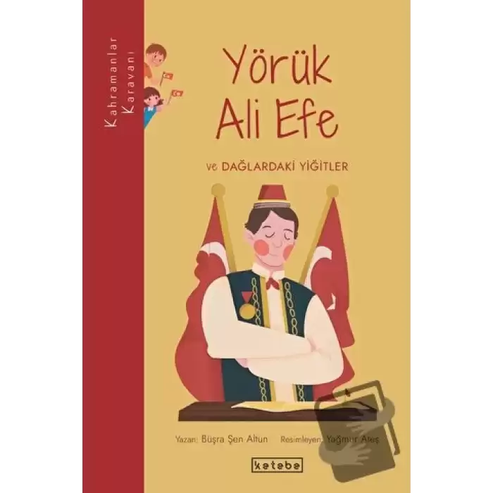 Yörük Ali Efe ve Dağlardaki Yiğitler