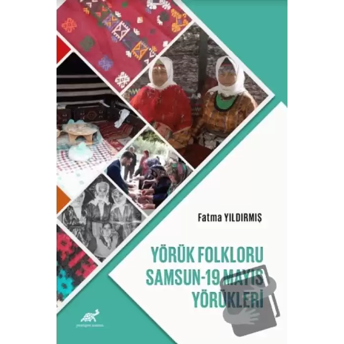 Yörük Folkloru: Samsun-19 Mayıs Yörükleri