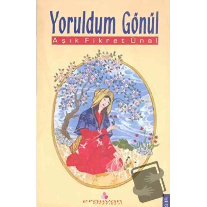 Yoruldum Gönül