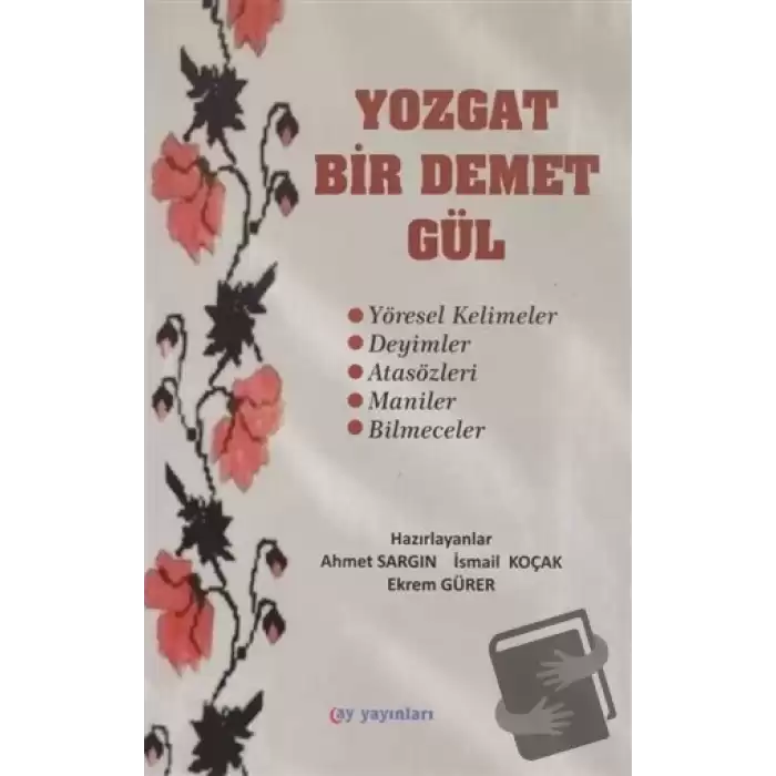 Yozgat Bir Demet Gül