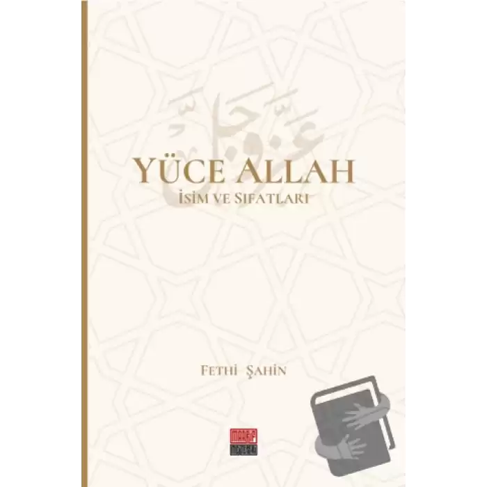 Yüce Allah İsim ve Sıfatları (6 Cilt) (Ciltli)