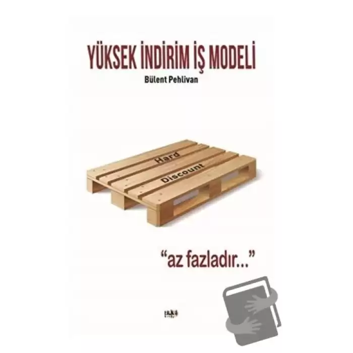 Yüksek İndirim İş Modeli