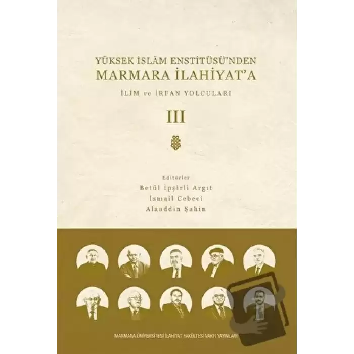 Yüksek İslam Enstitüsünden Marmara İlahiyata - Cilt 3