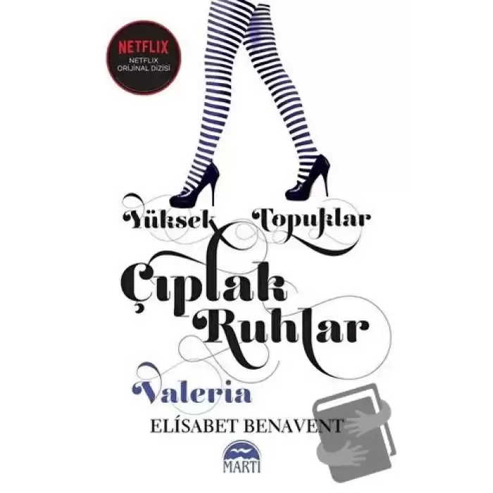 Yüksek Topuklar Çıplak Ruhlar (Ciltli)