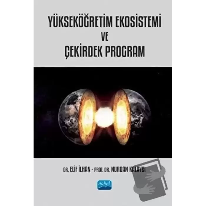 Yükseköğretim Ekosistemi ve Çekirdek Program