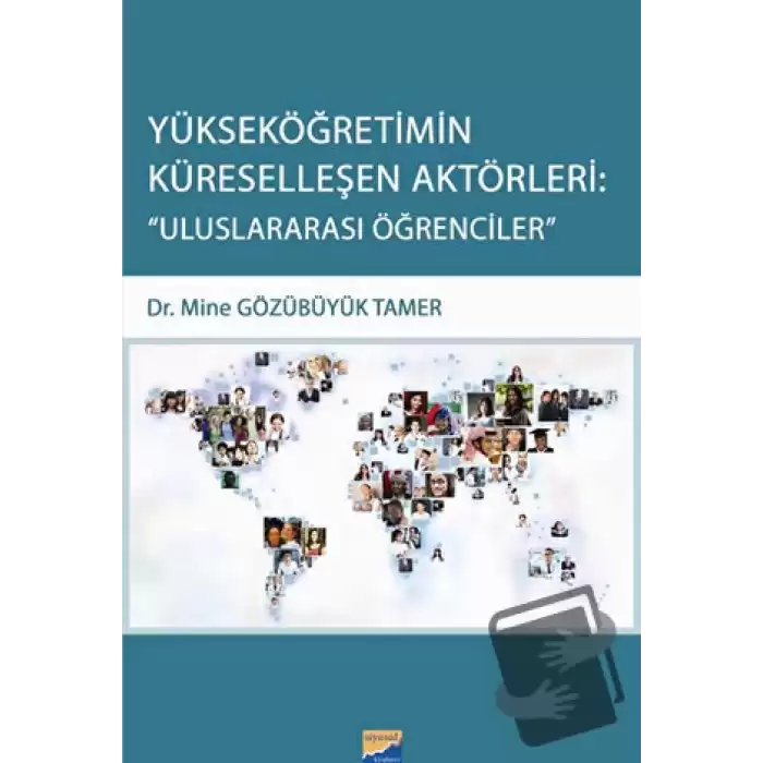 Yükseköğretimin Küreselleşen Aktörleri: Uluslararası Öğrencileri