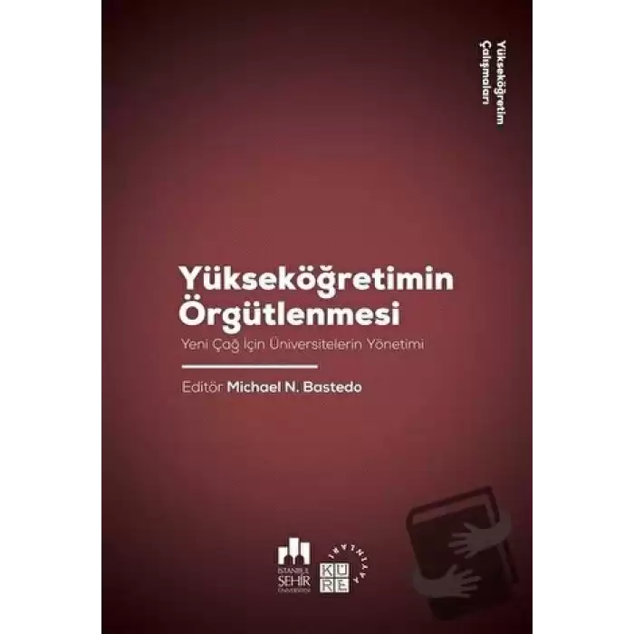 Yükseköğretimin Örgütlenmesi