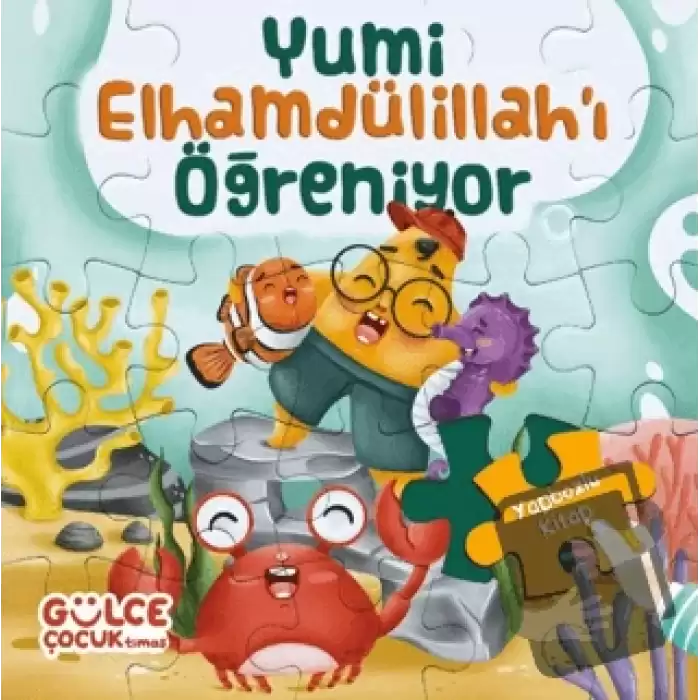 Yumi Elhamdülillahı Öğreniyor / Yapbozlu Kitap 3