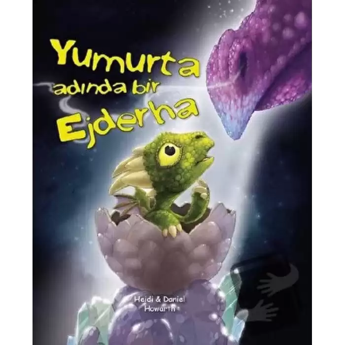 Yumurta Adında Bir Ejderha (Ciltli)