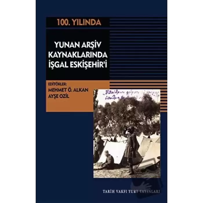 Yunan Arşiv Kaynaklarında İşgal Eskişehiri