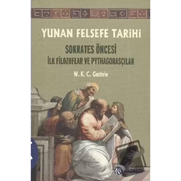 Yunan Felsefe Tarihi 1. Cilt