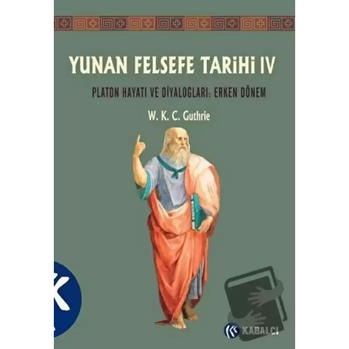 Yunan Felsefe Tarihi 4. Cilt