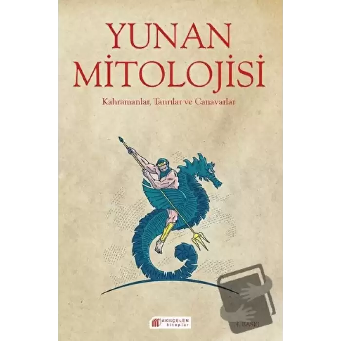 Yunan Mitolojisi - Kahramanlar, Tanrılar ve Canavarlar