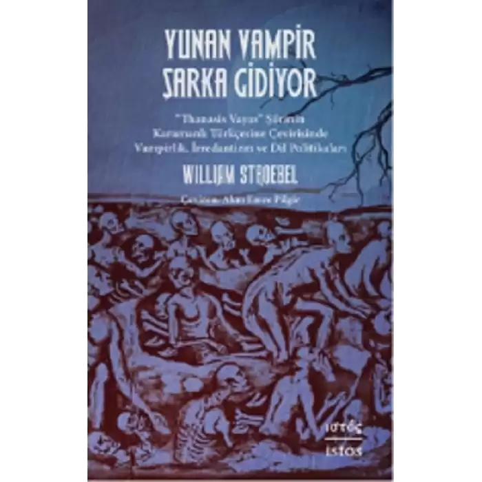 Yunan Vampir Şarka Gidiyor