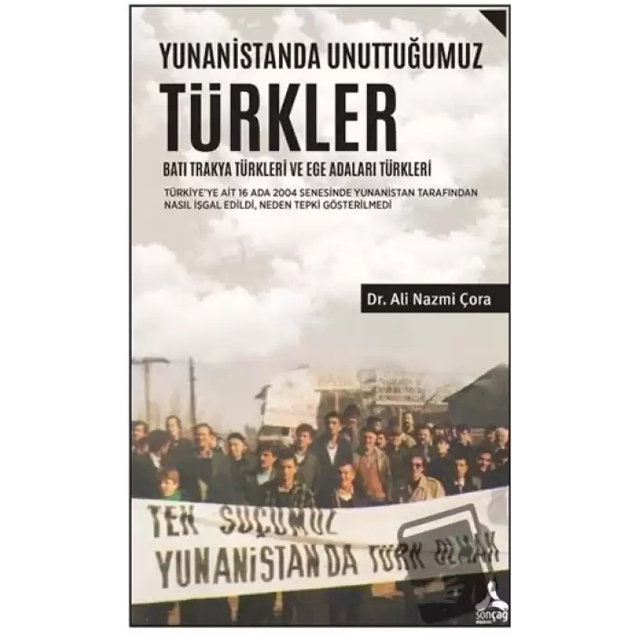 Yunanistanda Unuttuğumuz Türkler - Batı Trakya Türkleri ve Ege Adaları Türkleri