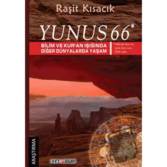 Yunus 66 - Bilim ve Kur’an Işığında Diğer Dünyalarda Yaşam