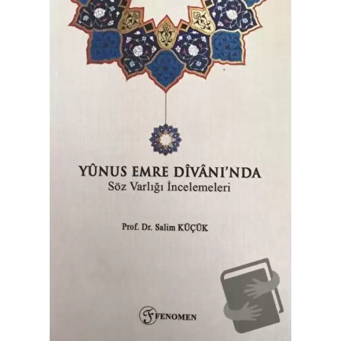 Yunus Emre Divanında Söz Varlığı İncelemeleri