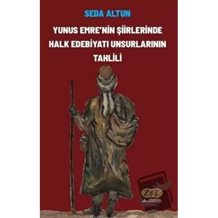 Yunus Emrenin Şiirlerinde Halk Edebiyatı Unsurlarının Tahlili