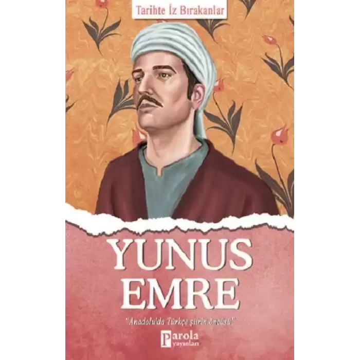 Yunus Emre - Tarihte İz Bırakanlar