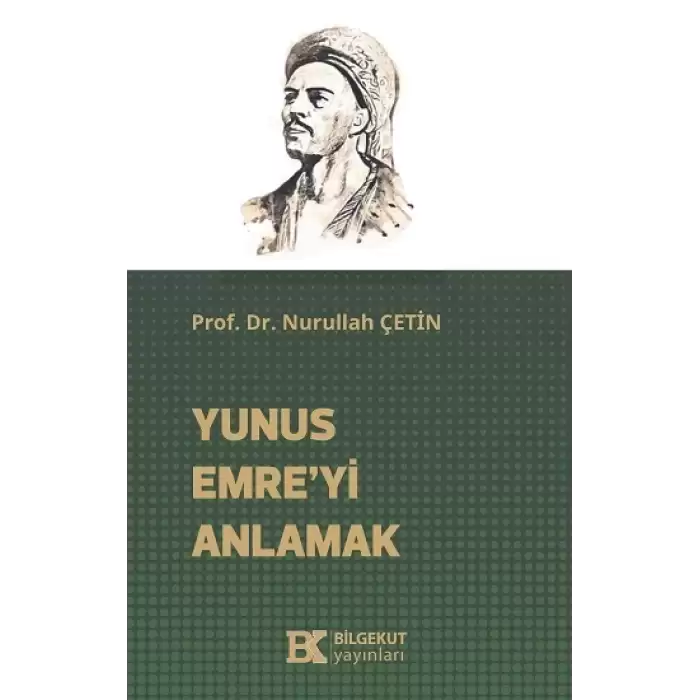 Yunus Emre’yi Anlamak