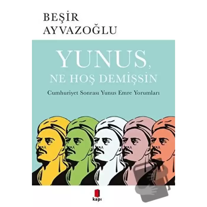 Yunus, Ne Hoş Demişsin