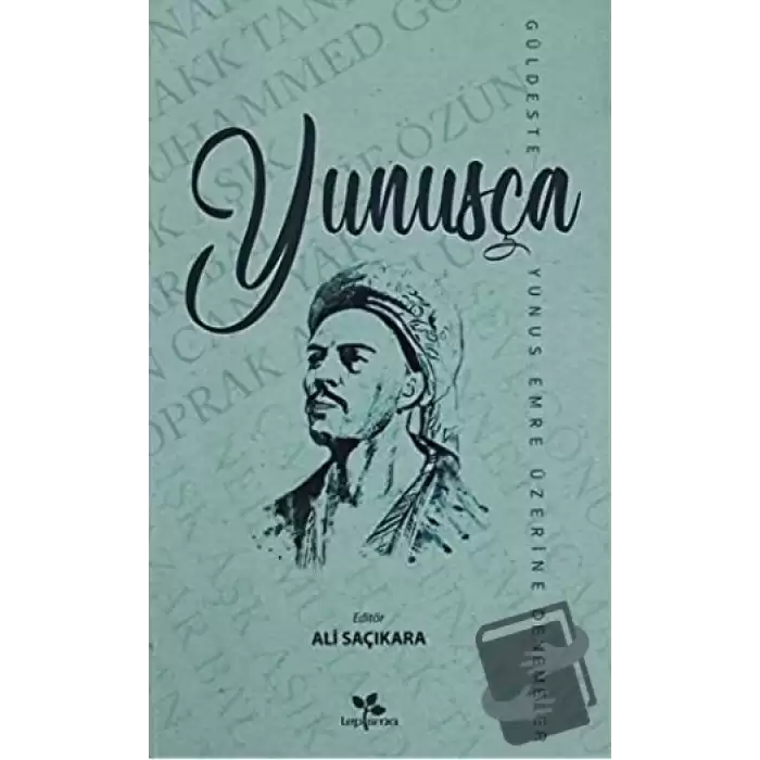 Yunusça Güldeste (Yunus Emre Üzerine Denemeler)