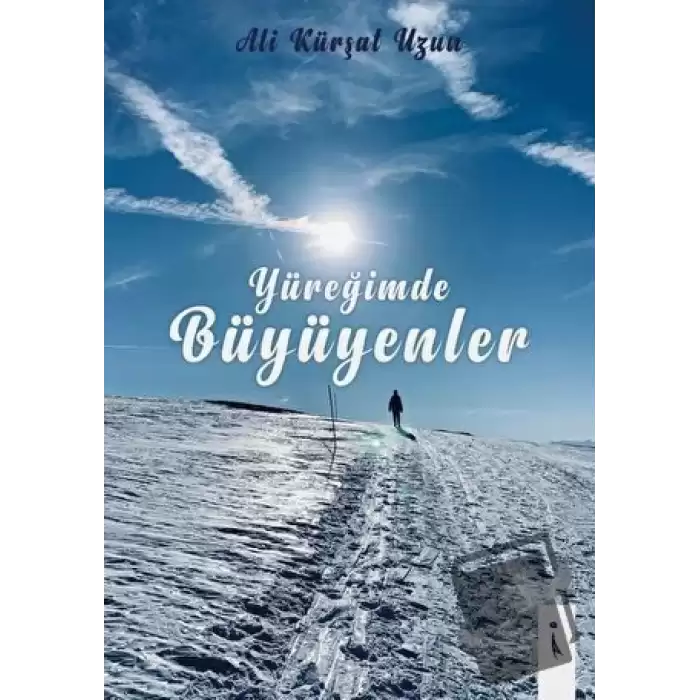 Yüreğimde Büyüyenler