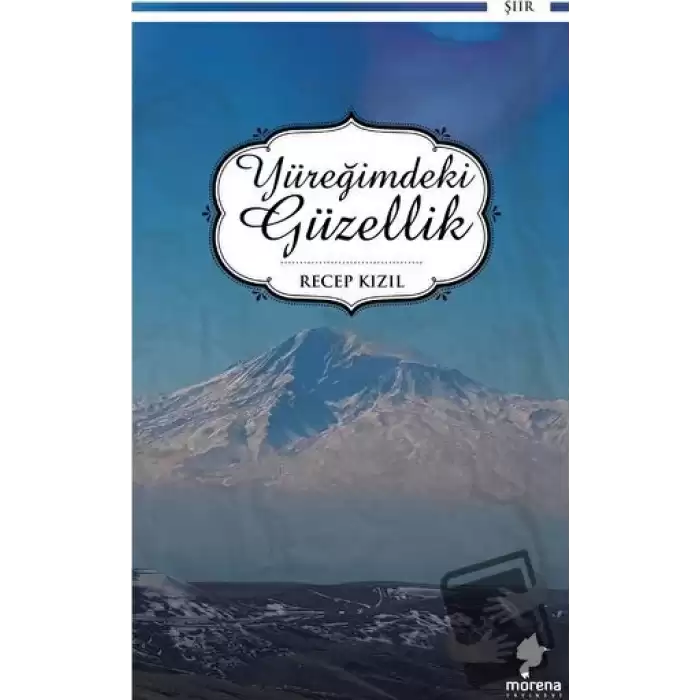 Yüreğimdeki Güzellik