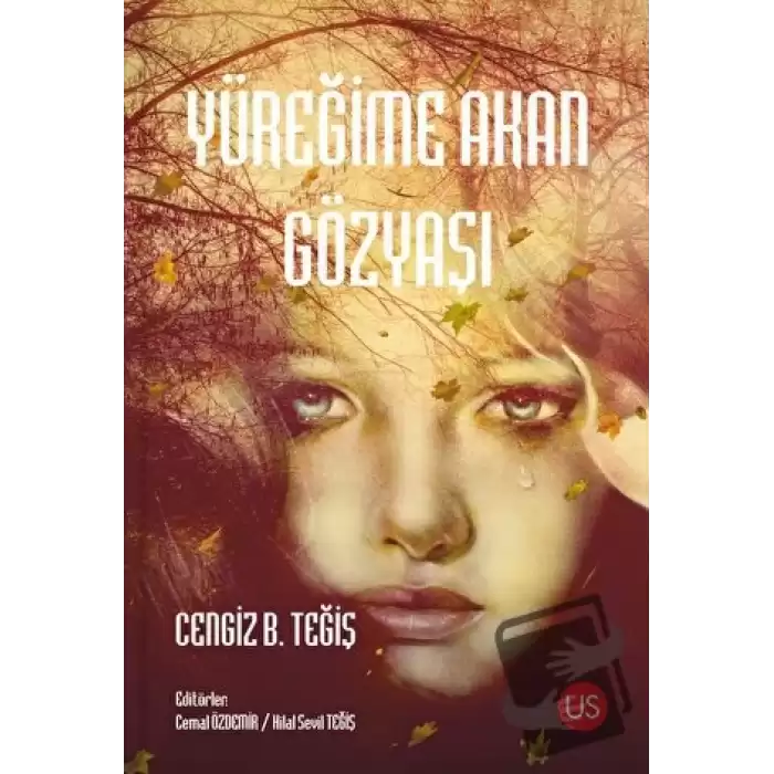 Yüreğime Akan Gözyaşı