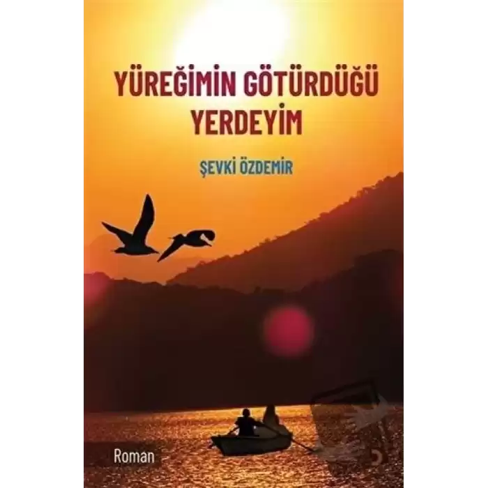 Yüreğimin Götürdüğü Yerdeyim