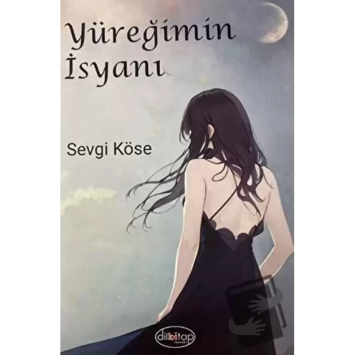 Yüreğimin İsyanı