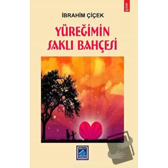 Yüreğimin Saklı Bahçesi