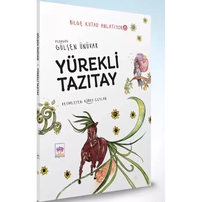 Yürekli Tazıtay - Bilge Kutad Anlatıyor - 8 (Ciltli)