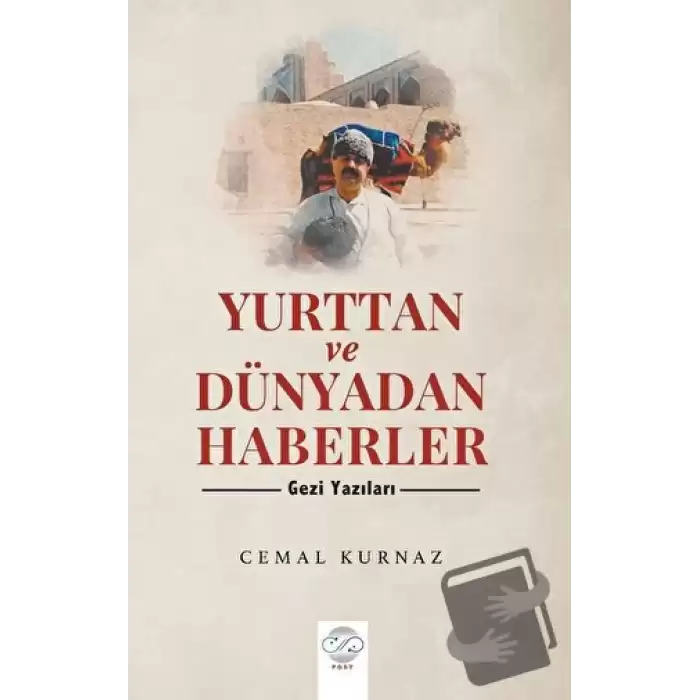 Yurttan Ve Dünyadan Haberler – Gezi Yazıları-