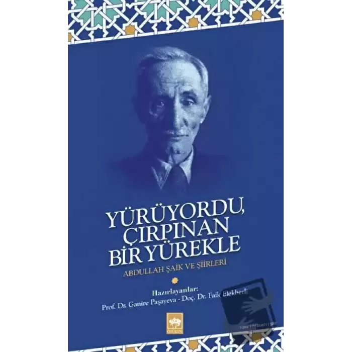 Yürüyordu Çırpınan Bir Yürekle