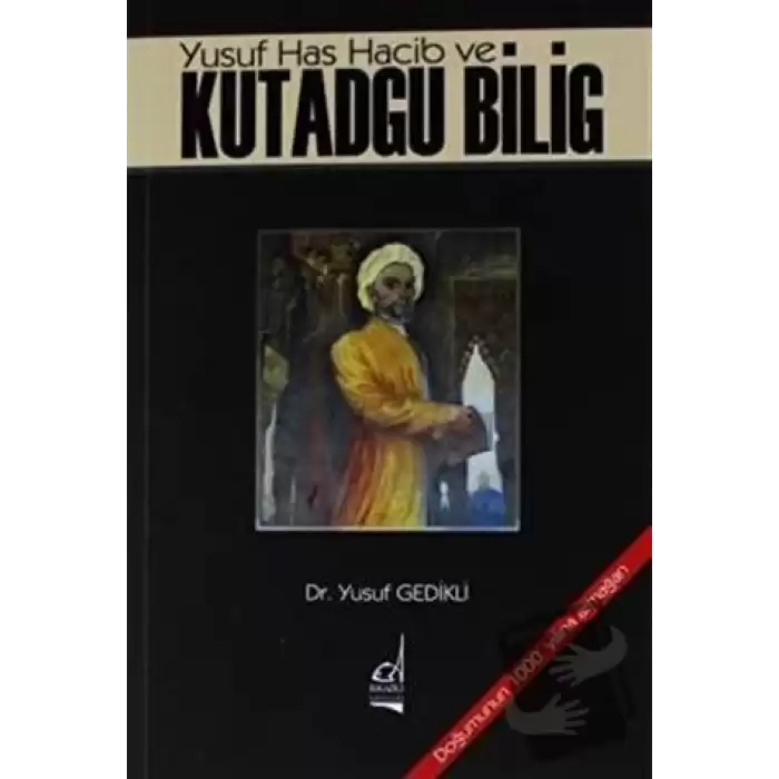 Yusuf Has Hacib ve Kutadgu Bilig