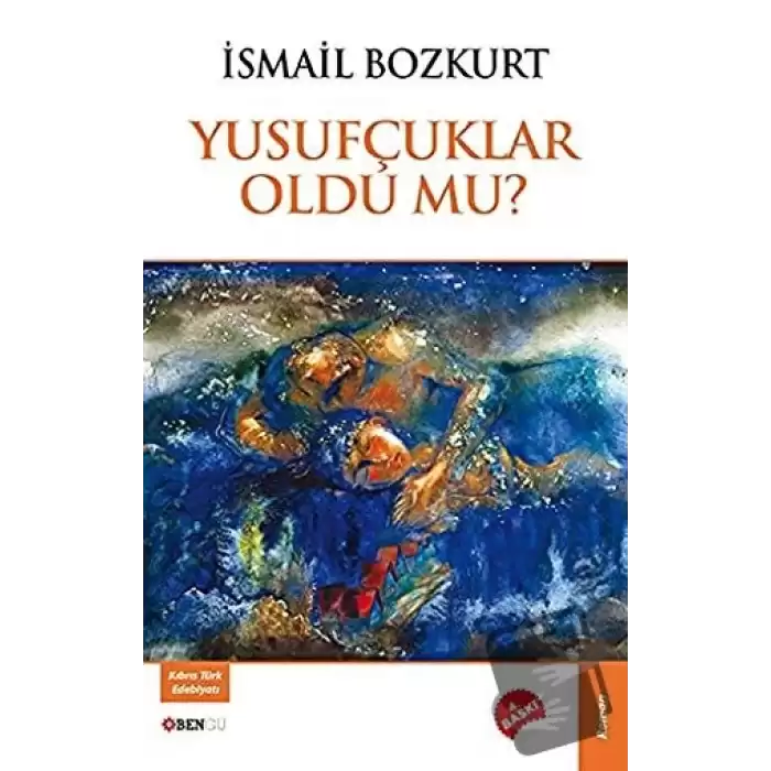 Yusufçuklar Oldu Mu?