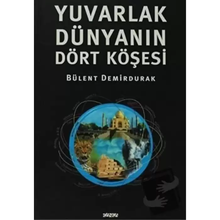 Yuvarlak Dünyanın Dört Köşesi