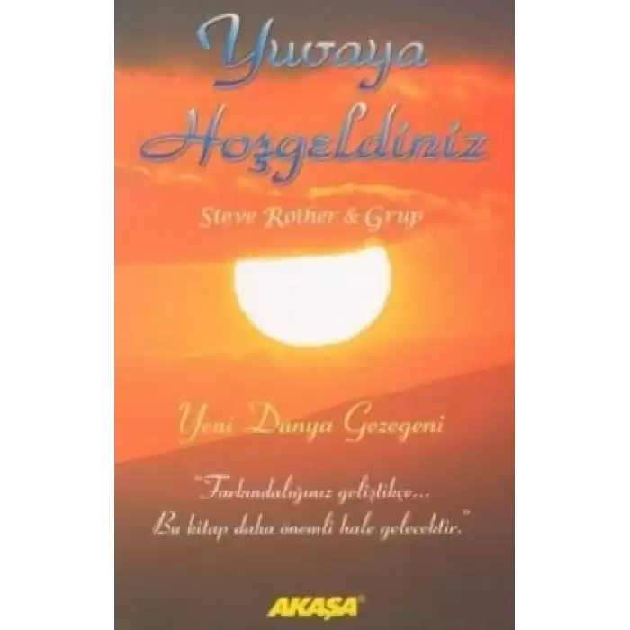 Yuvaya Hoşgeldiniz Yeni Dünya Gezegeni