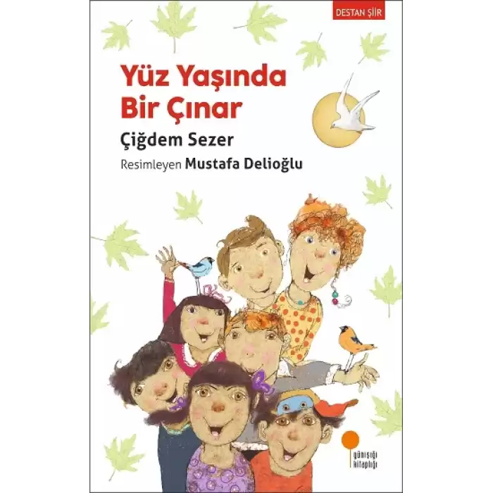 Yüz Yaşında Bir Çınar