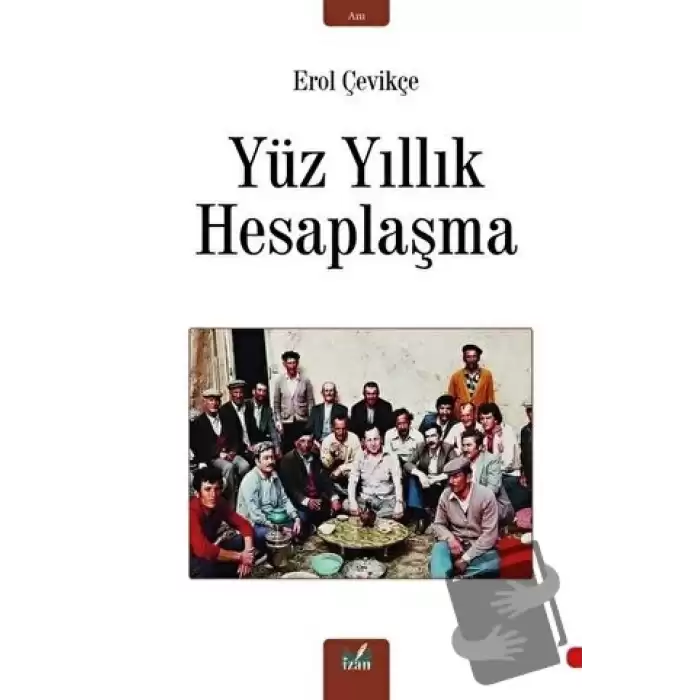 Yüz Yıllık Hesaplaşma