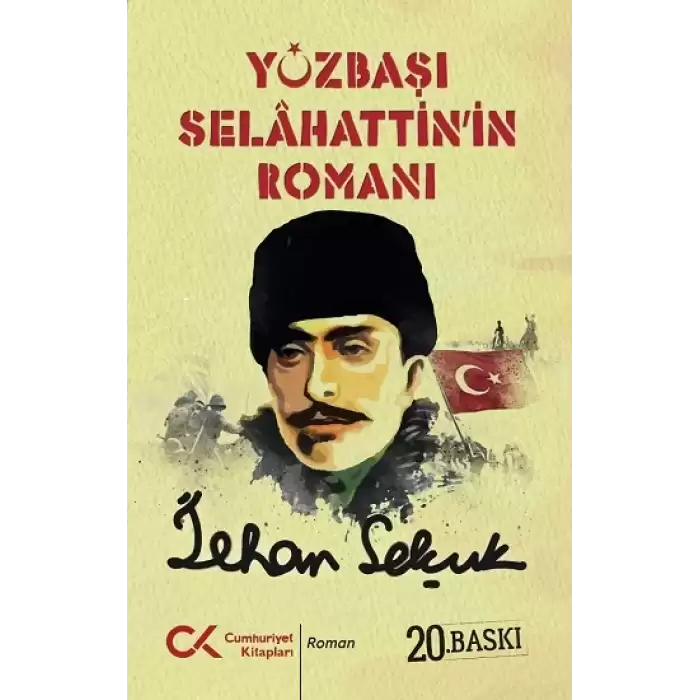 Yüzbaşı Selahattin’in Romanı