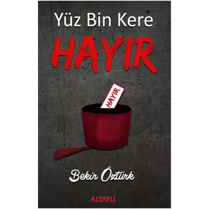 Yüzbin Kere Hayır