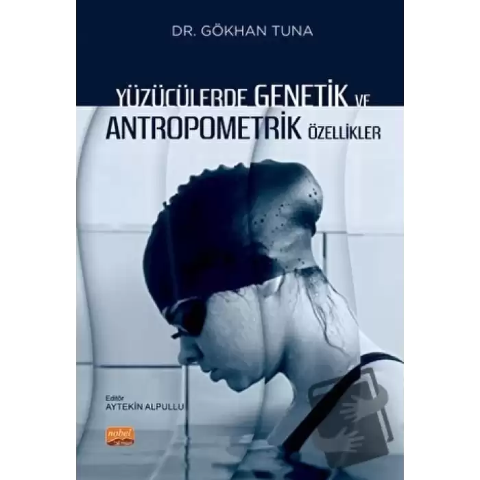 Yüzücülerde Genetik ve Antropometrik Özellikler