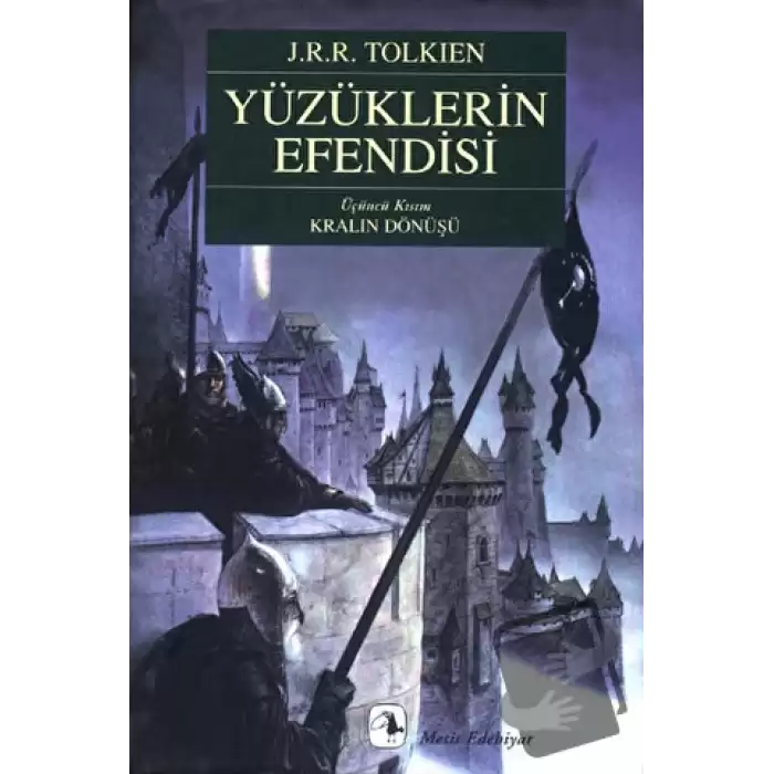 Yüzüklerin Efendisi Üçüncü Kısım Kralın Dönüşü