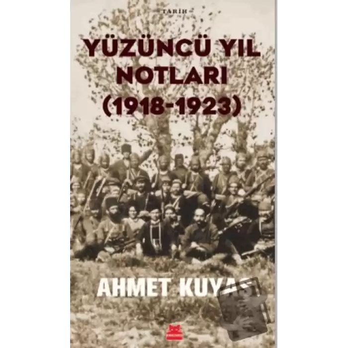 Yüzüncü Yıl Notları (1918-1923)