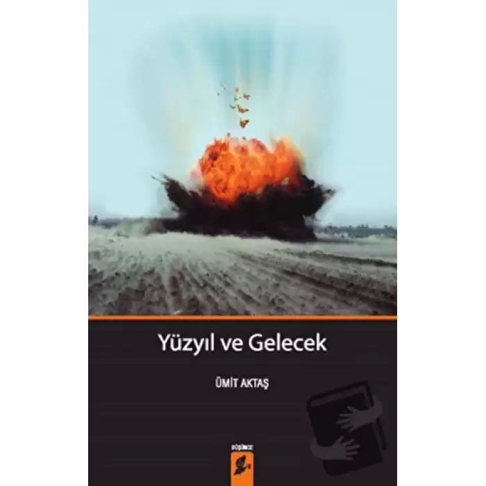 Yüzyıl ve Gelecek